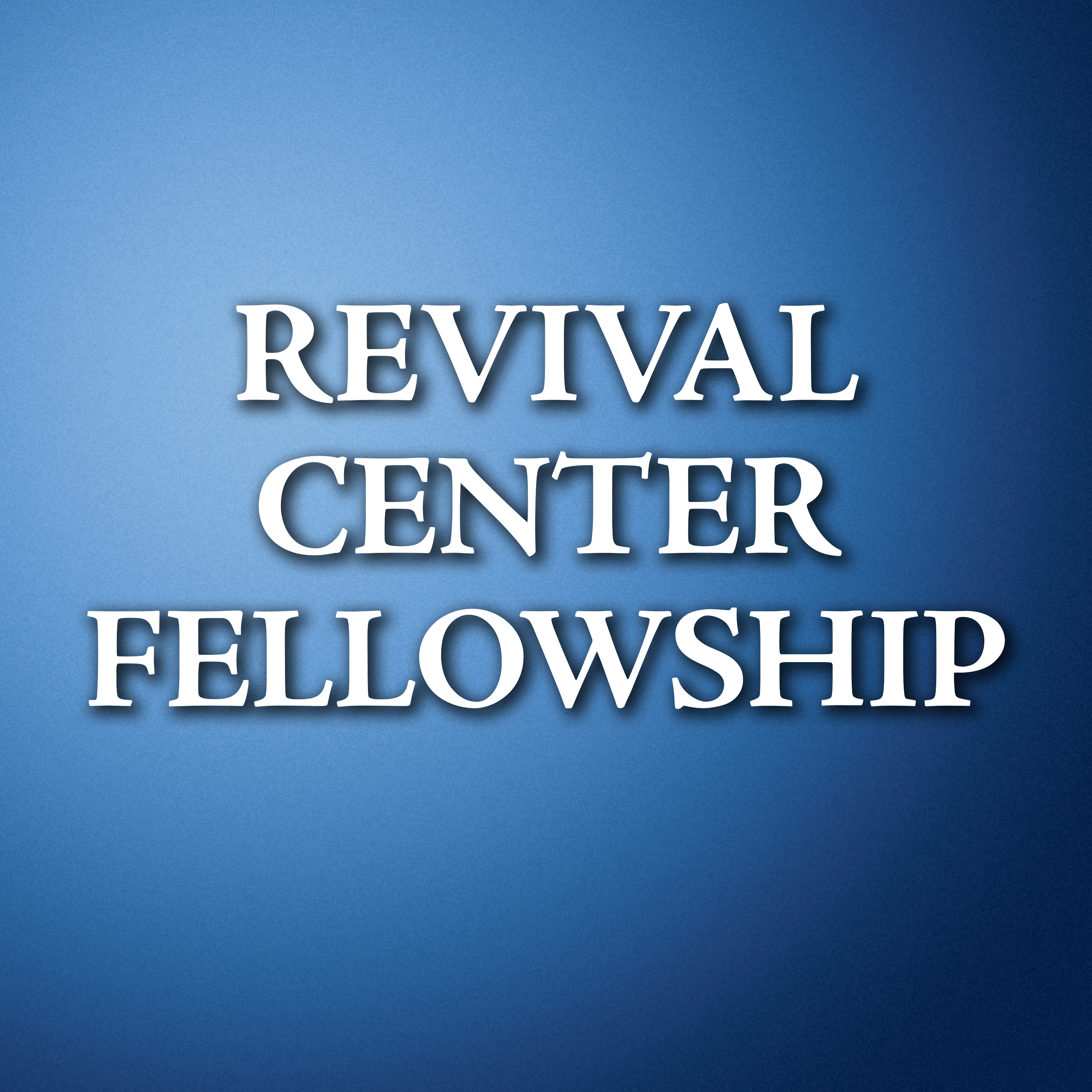 Revival Center Fellowship